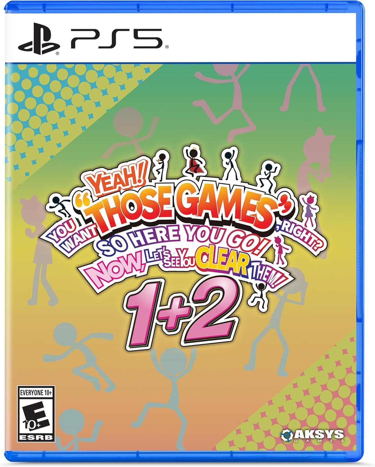 Yeah! You Want Those Games, Right? 1+2