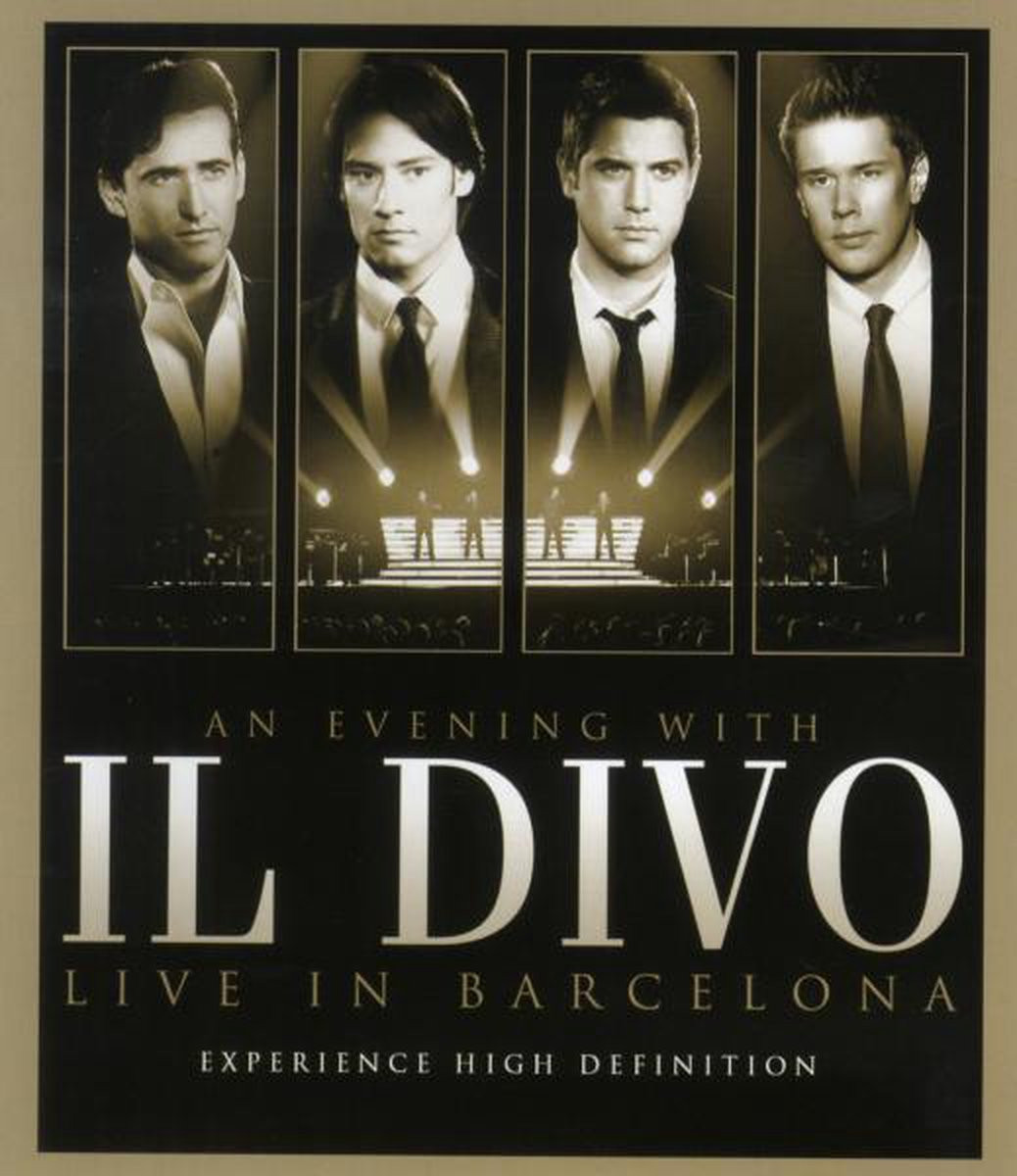 Il Divo – An Evening With Il Divo – Live In Barcelona